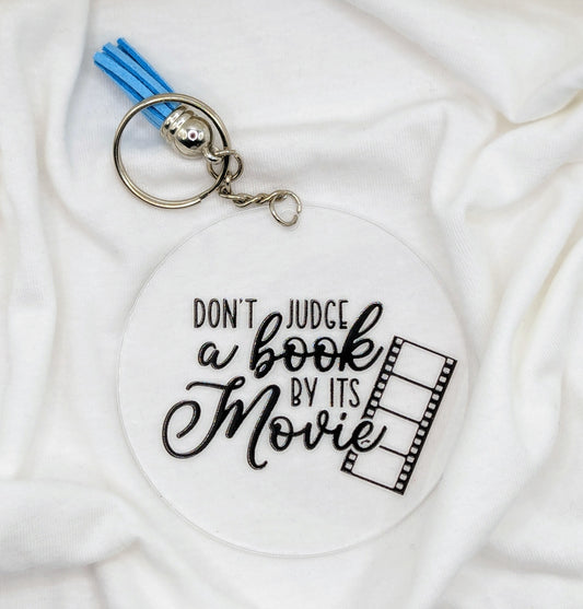"Don't Judge a Book By Its Movie" Keychain