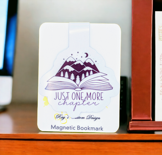 "Just one more Chapter" Magnetic Bookmark